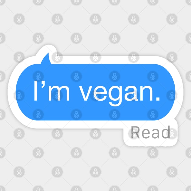 I’m Vegan Text Sticker by StickSicky